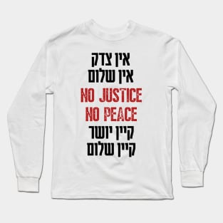 No Justice No Peace Yiddish Hebrew Black Lives Matter Long Sleeve T-Shirt
